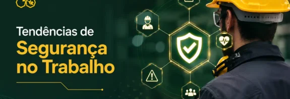 Tendências em Segurança no Trabalho