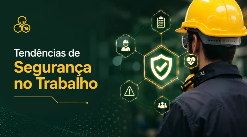Tendências em Segurança no Trabalho